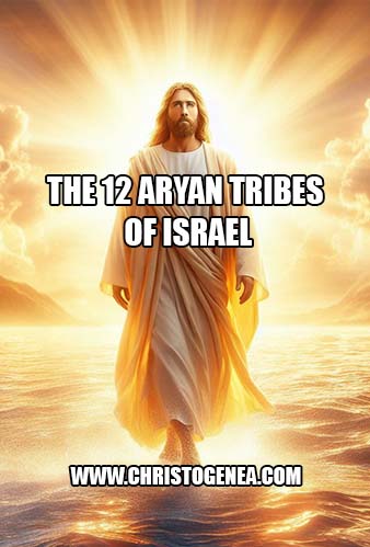 The 12 Aryan tribes of Israel